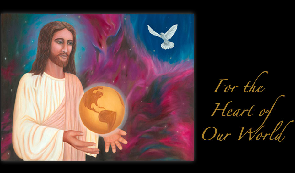 For the Heart of Our World